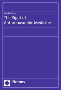 Abbildung von: The Right of Anthroposophic Medicine - Nomos