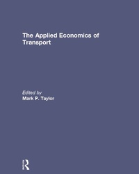 Enlarge image Cover: The Applied Economics of Transport - Routledge