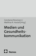 Cover: Medien und Gesundheitskommunikation - Nomos