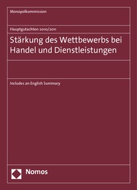 Abbildung von: Hauptgutachten 2010/2011. Stärkung des Wettbewerbs bei Handel und Dienstleistungen - Nomos