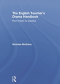 Cover: The English Teacher's Drama Handbook - Routledge