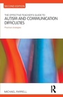 Cover: The Effective Teacher's Guide to Autism and Communication Difficulties - Routledge