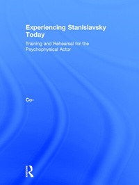 Abbildung von: Experiencing Stanislavsky Today - Routledge