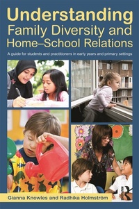 Enlarge image Cover: Understanding Family Diversity and Home - School Relations - Routledge