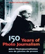 Cover: 150 Years of Photo Journalism - Konemann