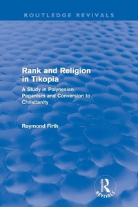 Enlarge image Cover: Rank and Religion in Tikopia (Routledge Revivals) - Routledge