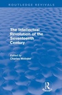 Cover: The Intellectual Revolution of the Seventeenth Century (Routledge Revivals) - Routledge