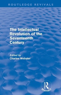 Enlarge image Cover: The Intellectual Revolution of the Seventeenth Century (Routledge Revivals) - Routledge
