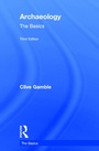 Cover: Archaeology: The Basics - Routledge