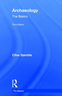 Enlarge image Cover: Archaeology: The Basics - Routledge