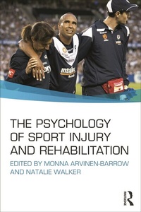 Bild vergrößern Bild: The Psychology of Sport Injury and Rehabilitation - Routledge