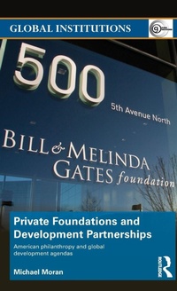 Enlarge image Cover: Private Foundations and Development Partnerships - Routledge