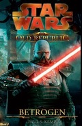 Cover: Star Wars The Old Republic, Band 2: Betrogen - Panini Verlags GmbH