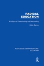 Cover: Radical Education (RLE Edu K) - Routledge