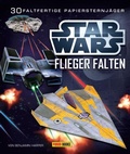 Cover: STAR WARS Flieger falten: 30 faltfertige Papiersternj&auml;ger - Panini Verlags GmbH