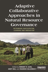 Enlarge image Cover: Adaptive Collaborative Approaches in Natural Resource Governance - Routledge