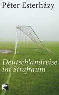 Cover: Deutschlandreise im Strafraum - Berlin Verlag