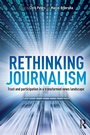 Cover: Rethinking Journalism - Routledge