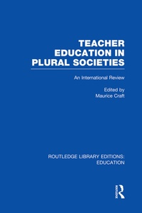 Enlarge image Cover: Teacher Education in Plural Societies (RLE Edu N) - Routledge
