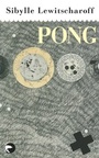 Cover: Pong - Berlin Verlag