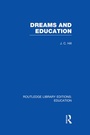 Cover: Dreams and Education (RLE Edu K) - Routledge