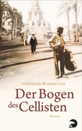 Cover: Der Bogen des Cellisten - Berlin Verlag