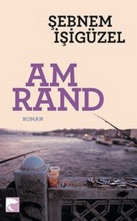Enlarge image Cover: Am Rand - Berlin Verlag