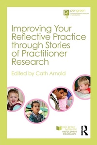 Enlarge image Cover: Improving Your Reflective Practice through Stories of Practitioner Research - Routledge