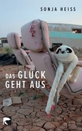Cover: Das Gl&uuml;ck geht aus - Berlin Verlag
