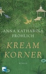 Cover: Kream Korner - Berlin Verlag