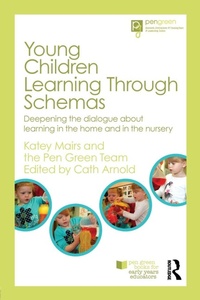 Bild vergrößern Bild: Young Children Learning Through Schemas - Routledge