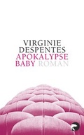 Cover: Apokalypse, Baby! - Berlin Verlag
