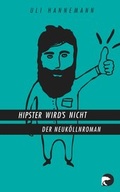 Cover: Hipster wird's nicht - Berlin Verlag
