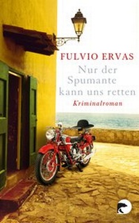 Abbildung von: Nur der Spumante kann uns retten - Berlin Verlag