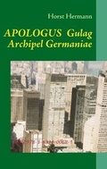 Cover: APOLOGUS Gulag Archipel Germaniae - BoD - Books on Demand