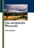 Cover: Das Europ Ische Weinrecht - Books on Demand