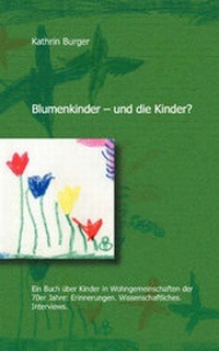 Enlarge image Cover: Blumenkinder - Und Die Kinder? - Ciando