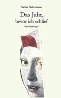 Cover: Das Jahr, Bevor Ich Schlief - Books on Demand