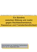 Cover: Ein B&uuml;ndnis zwischen Bildung und Justiz gegen Rechtsextremismus, Rassismus und Fremdenfeindlichkeit - BoD - Books on Demand