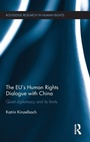 Cover: The EU's Human Rights Dialogue with China - Routledge