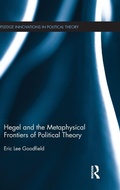 Cover: Hegel and the Metaphysical Frontiers of Political Theory - Routledge