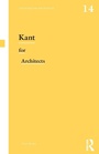 Cover: Kant for Architects - Routledge