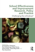 Cover: School Effectiveness and Improvement Research, Policy and Practice - Routledge