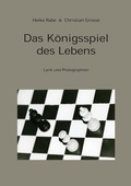 Cover: Das K&ouml;nigsspiel des Lebens - BoD - Books on Demand