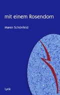 Cover: mit einem Rosendorn - BoD - Books on Demand