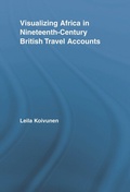 Cover: Visualizing Africa in Nineteenth-Century British Travel Accounts - Routledge