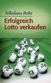 Abbildung von: Erfolgreich Lotto Verkaufen - Books on Demand