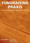 Cover: Fundraising Praxis - aus erfolgreichen Beispielen lernen - BoD - Books on Demand