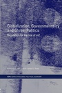 Cover: Globalization, Governmentality and Global Politics - Routledge
