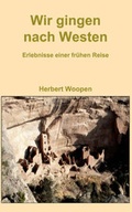 Cover: Wir Gingen Nach Westen - Ciando